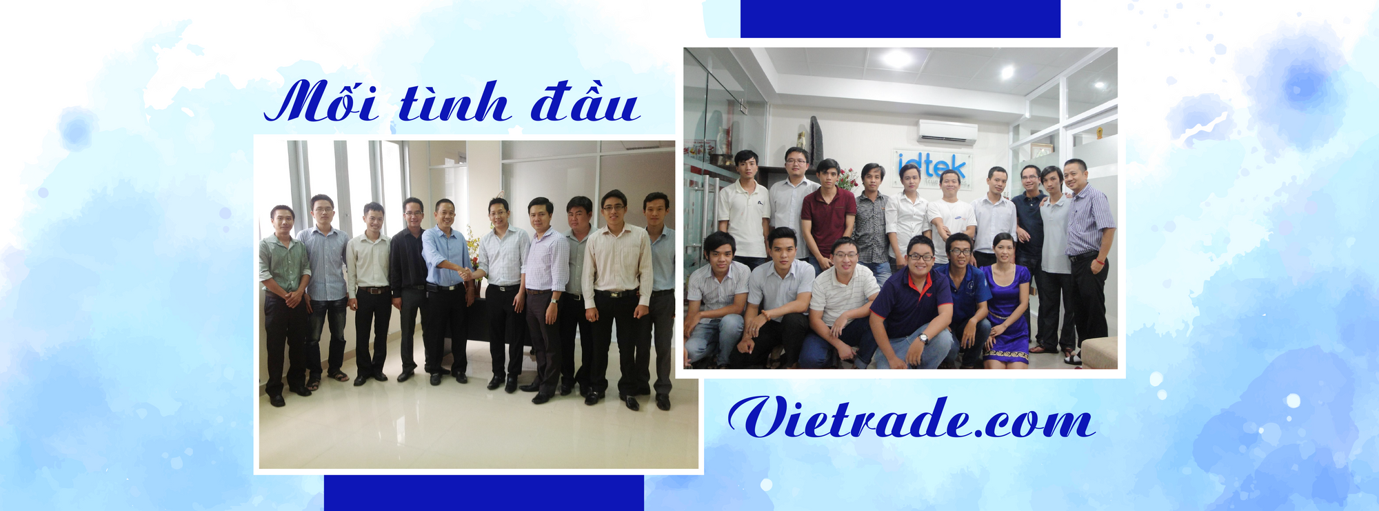 Mối tình đầu - Dự án lớn đầu tiên: Vietrade.com